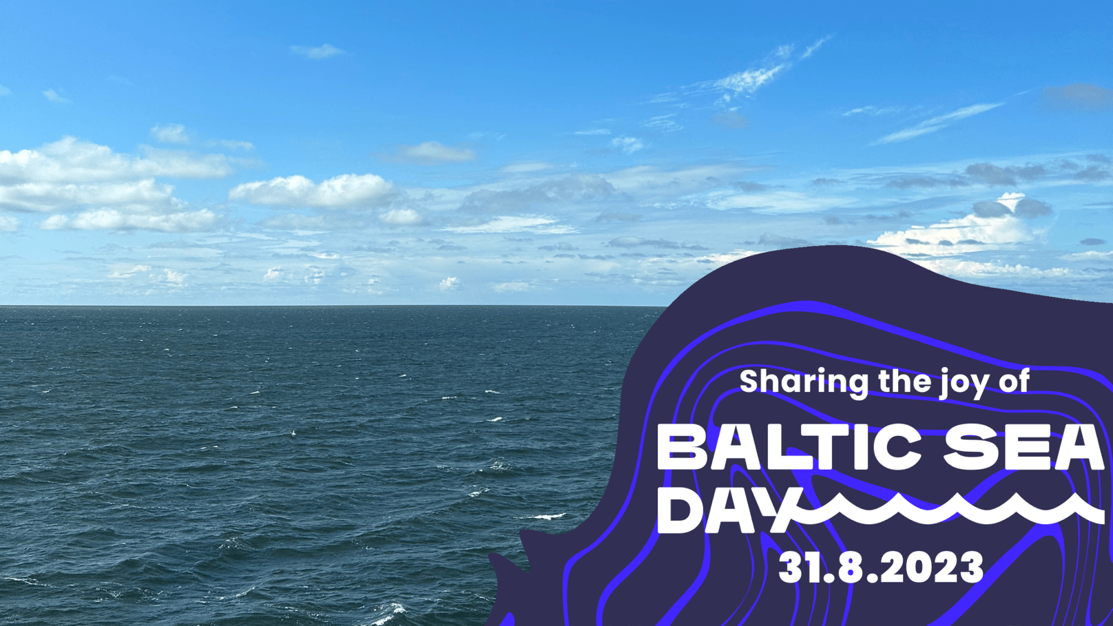 Picture of The Baltic Sea. In the right corner there's the dark blue Baltic Sea Day logo.